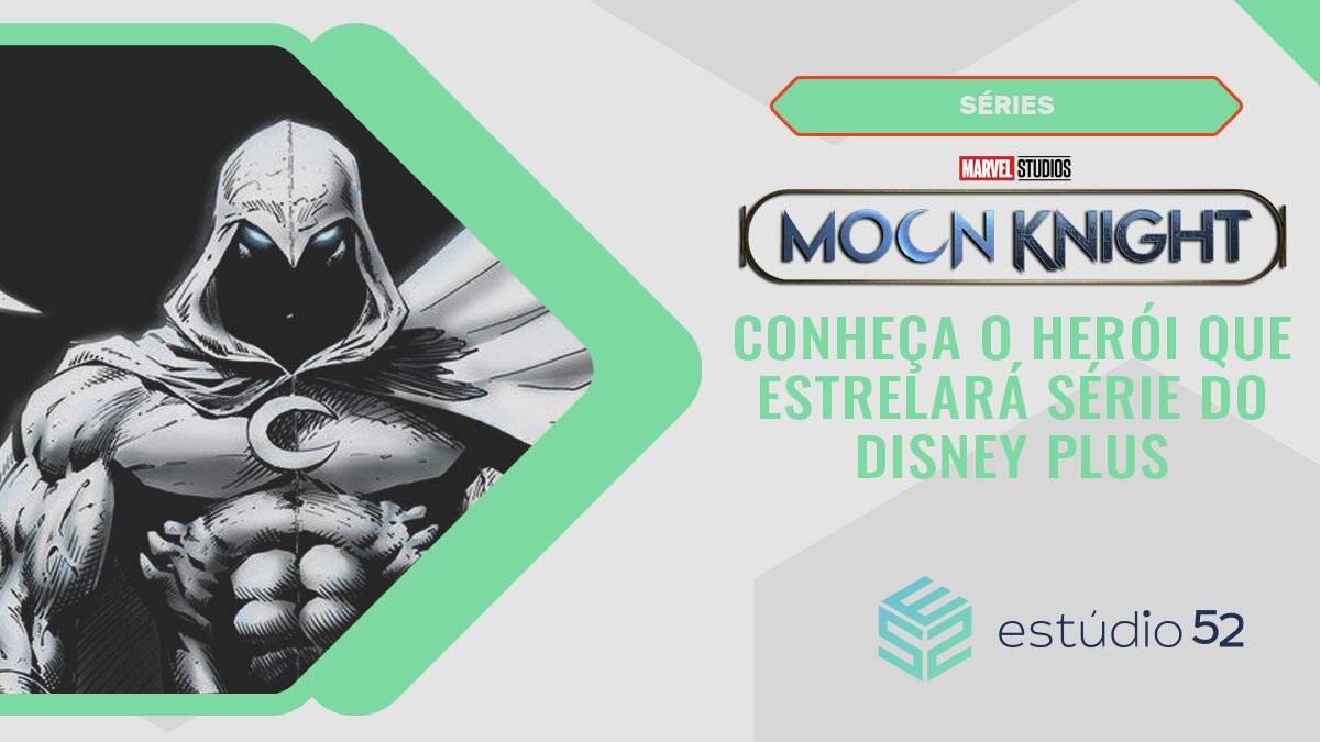 Cavaleiro da Lua: conheça o herói que estrela a nova série do Disney+