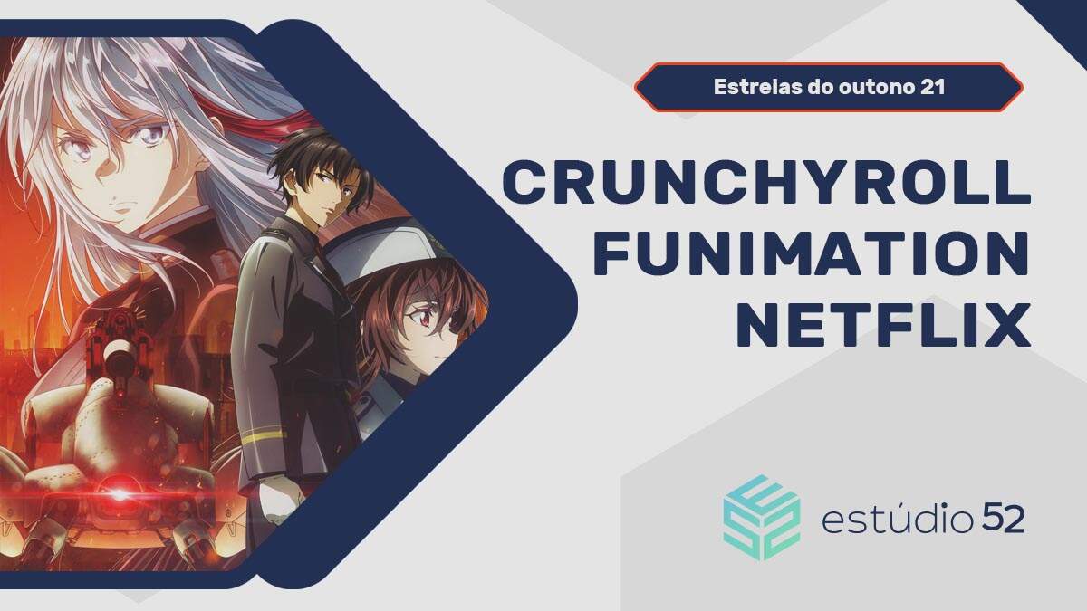 ESPECIAL: Não perca os animes da Temporada de Outono com a nossa agenda  semanal de exibição - Crunchyroll Notícias